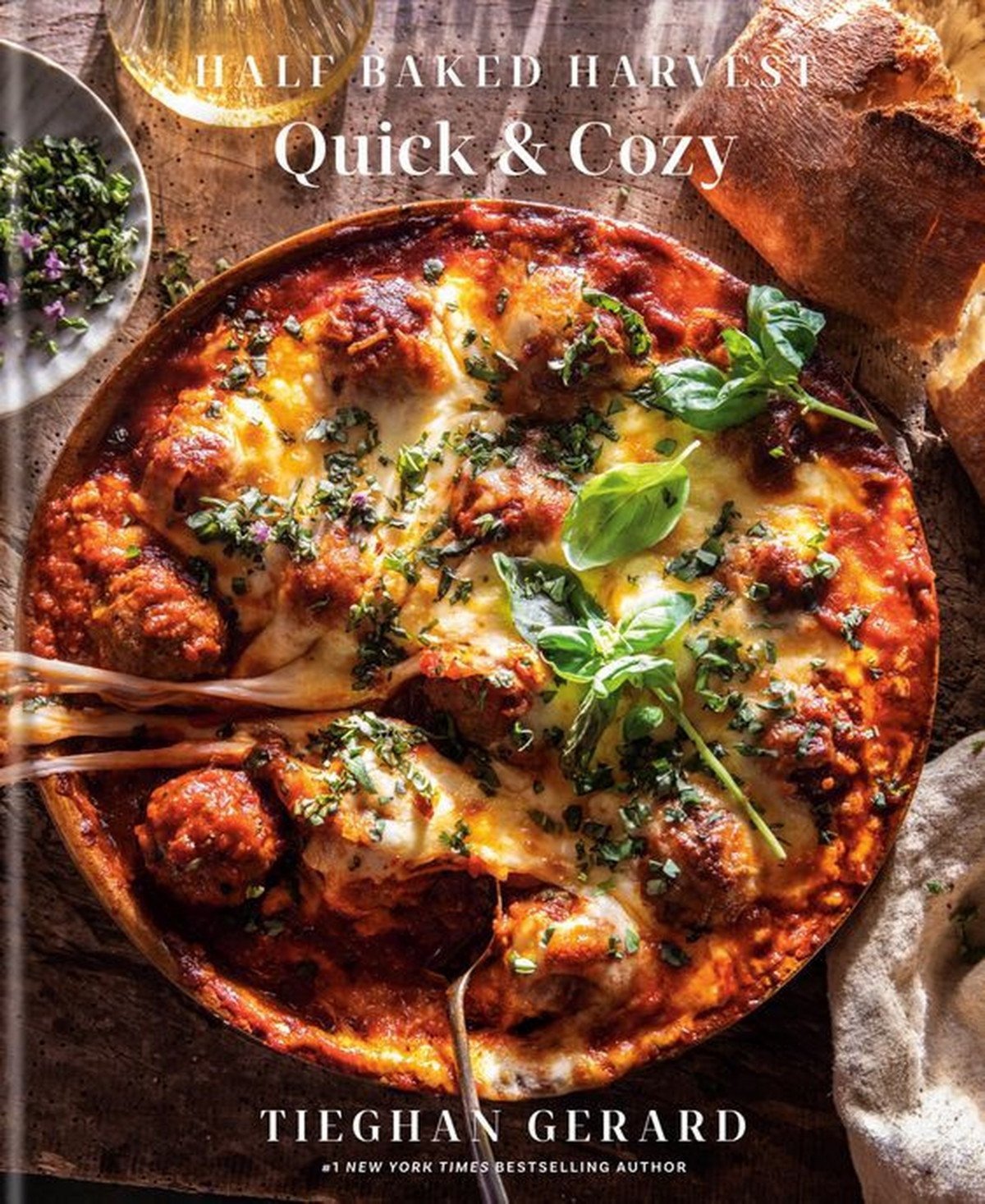 Barnes & Noble Half Baked Harvest Quick Cozy: A Cookbook by Tieghan Gerard | Macy's