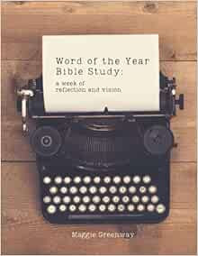 Word of the Year Bible Study: A Week of Reflection and Vision     Paperback – February 12, 2022 | Amazon (US)