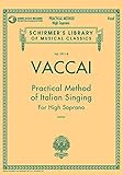 Vaccai: Practical Method of Italian Singing: High Soprano, Book/Online Audio (Schirmer's Library of  | Amazon (US)