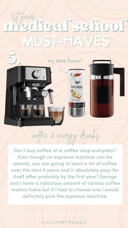 1st year medical school must-haves!

5. Good coffee maker & or energy drinks!
Linking to more below ⬇️ 

#amazonfinds #coffeemaker #onecupcoffeemaker #coldbrewcoffeemaker #energydrinks #medicalschool #graduationgifts #gradgifts #espressomachine 

#LTKhome #LTKGiftGuide #LTKunder100