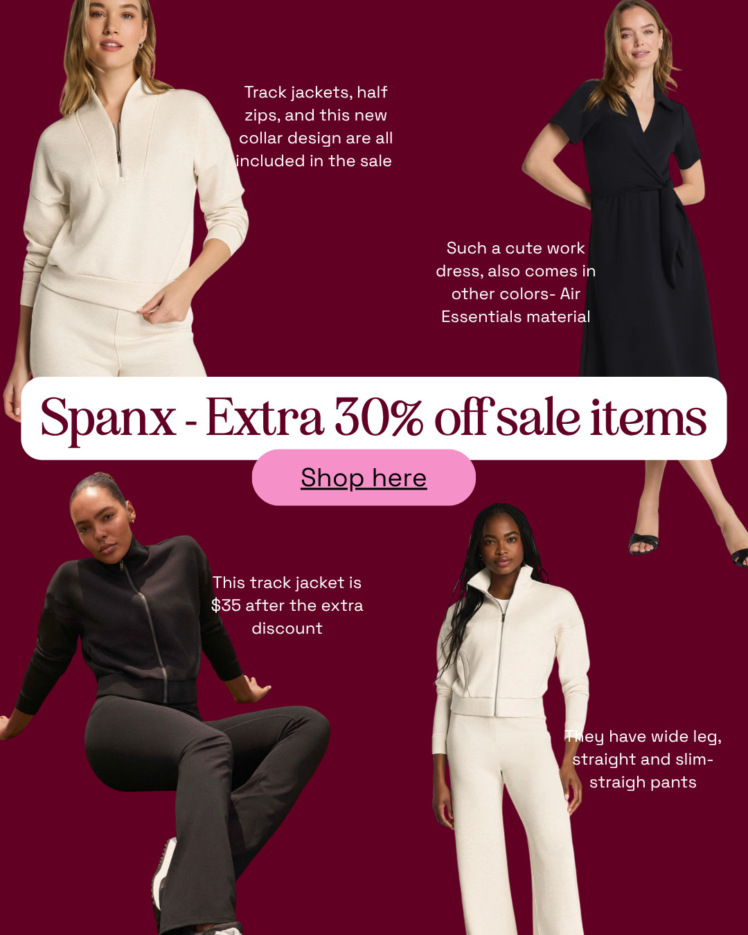 This is a GREAT Spanx sale - extra 30% off all sale items - auto added in cart.

Great time to buy Air Essentials separates, although there are still some matching sets left. 

You cannot go wrong with Air Essentials because of how soft and temperature regulating it is. Although, because it is so soft, it can be more delicate than other fabrics, so wash inside out.

Everything is final sale, but I think you would be safe buying any of the pullovers - there is a half zip, a shawl collar one (upper left) and a track jacket for $35! The wrap dress would also be great for work.

Pants are usually true to size for me and in my opinion run a little long. 

 #LTKSaleAlert #LTKPlusSize #LTKTall