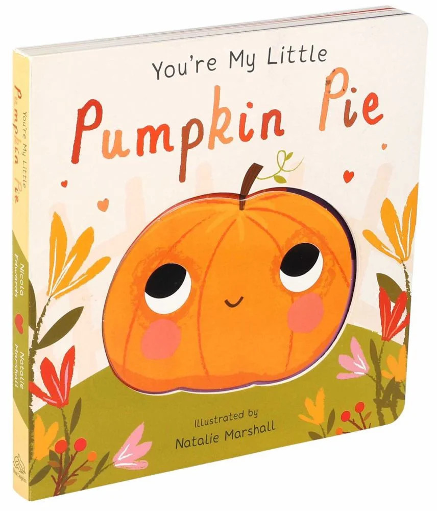 You're My Little Pumpkin Pie (Board Book) | Walmart (US)