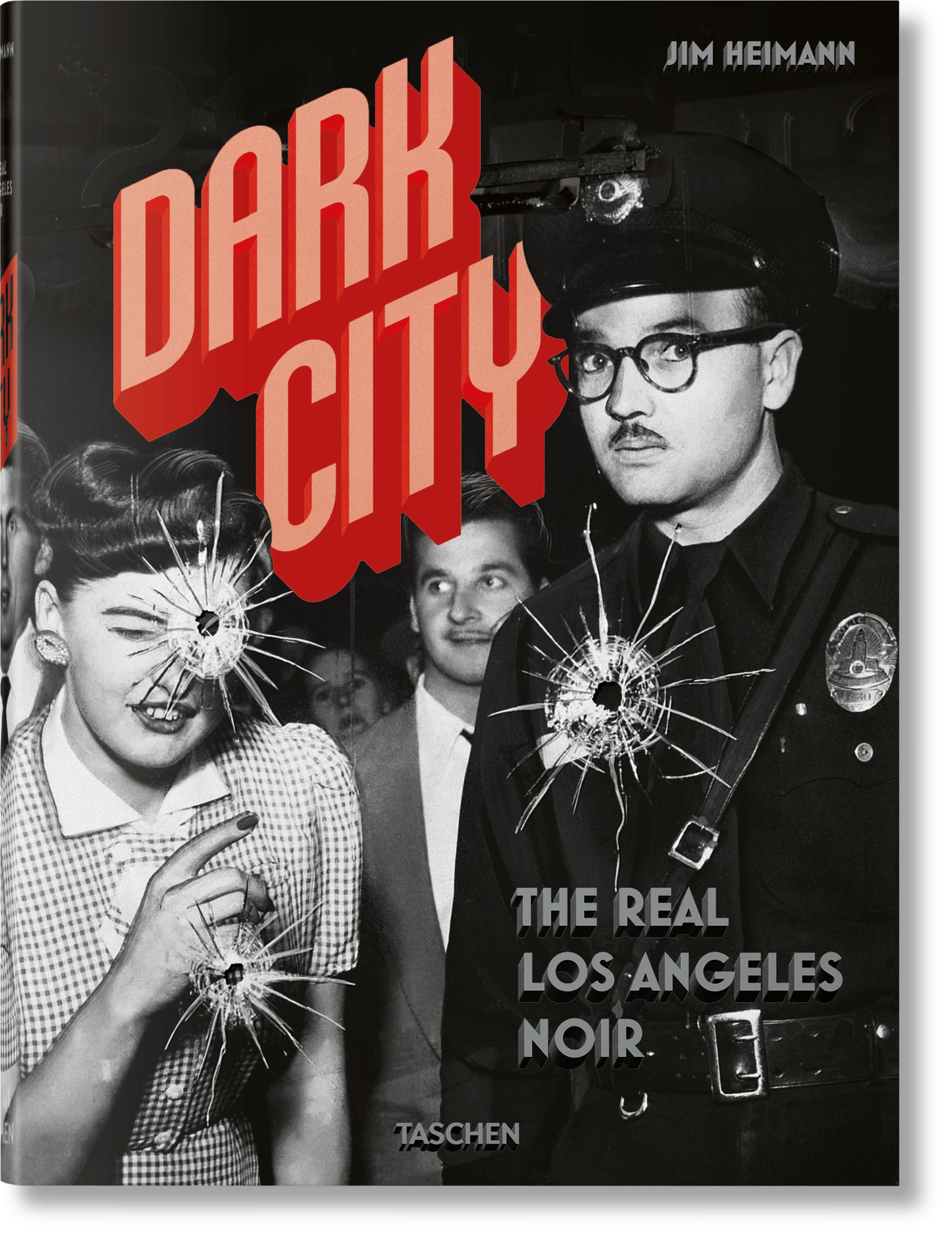 TASCHEN Books: Dark City. The Real Los Angeles Noir | TASCHEN