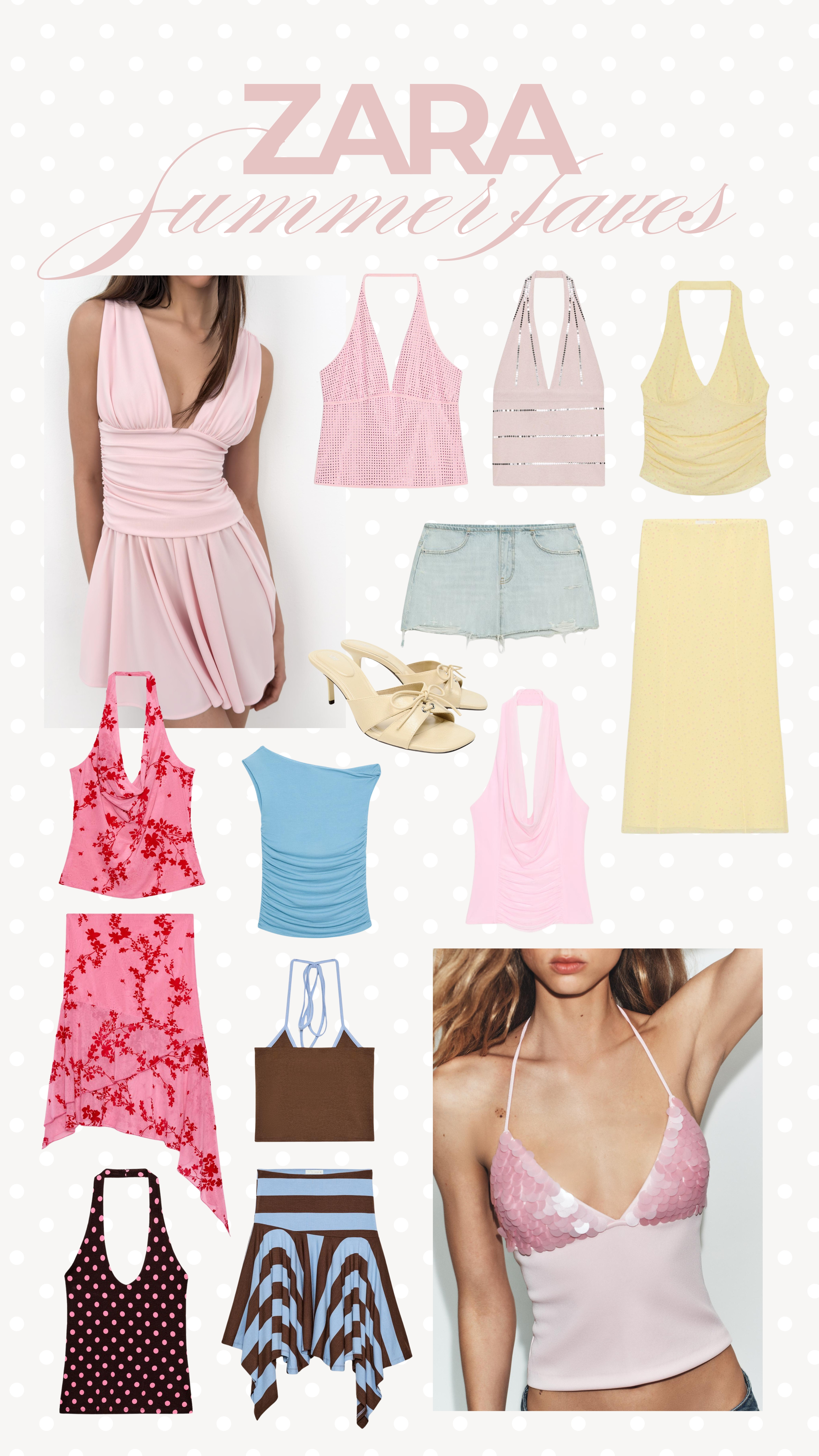 Zara summer faves 🩷

sequins, coord, matching set, cami top, babydoll top, halterneck top, mini dress, mini skirt, polka dots, stripes, low rise, asymmetric, summer outfits, girls holiday, euro summer, city break, festival outfit 

 #LTKsummer #LTKfestival #LTKpartywear