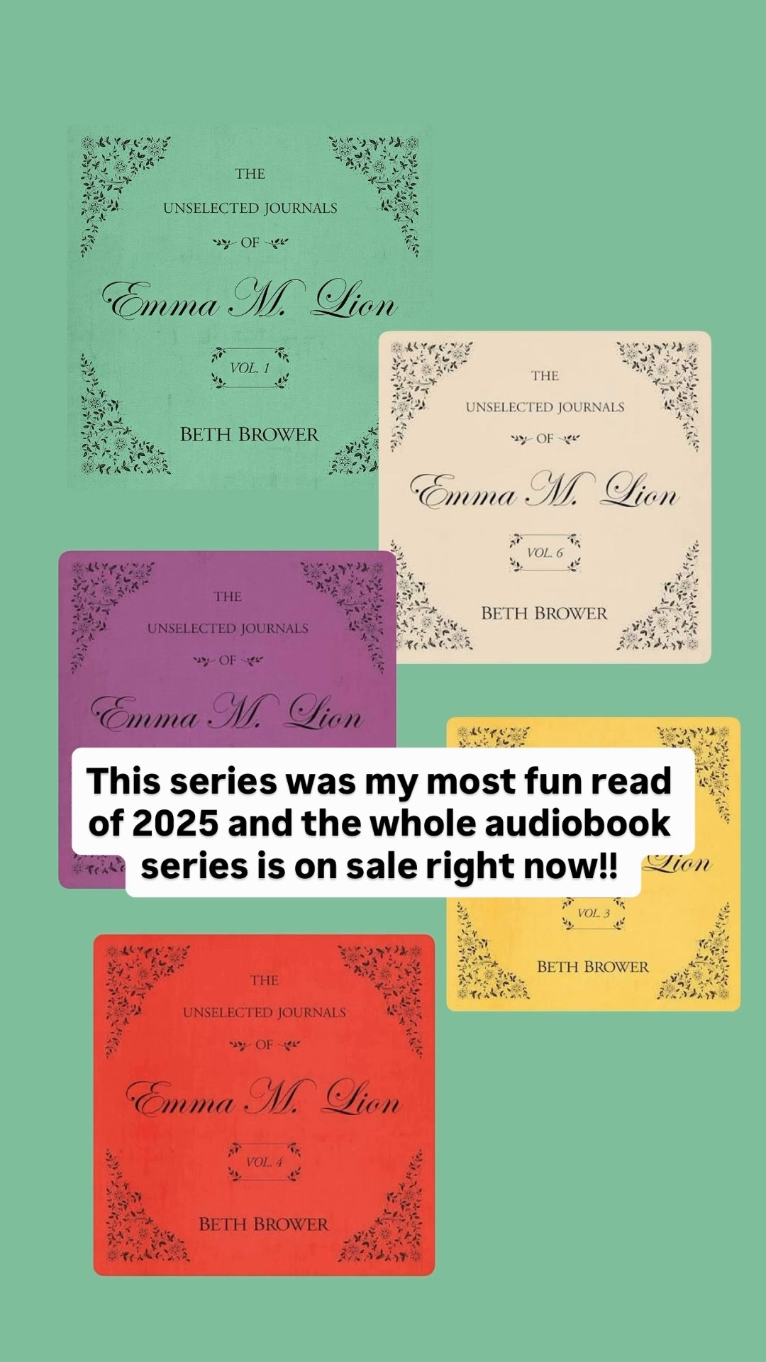 I am fully obsessed with this book series and my whole 2025 reading year could be summed up with the words EMMA M LION! 

The whole series is on sale right now on audiobook and they’d make a great last minute gift!! 