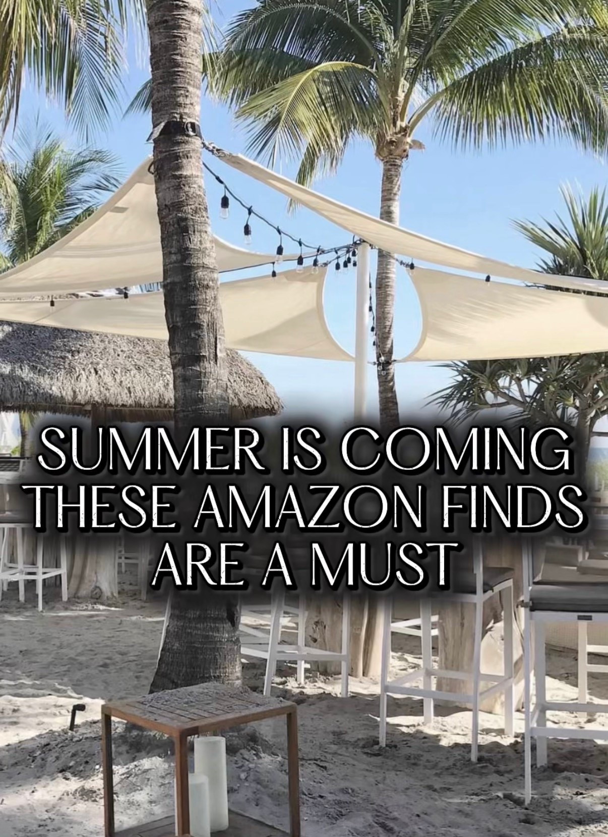 Summer is coming these Amazon finds are a must