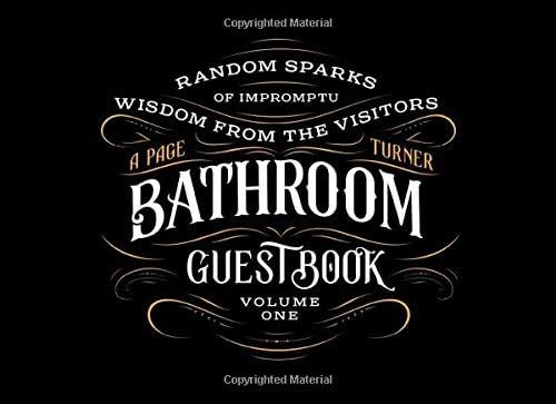 Random Sparks of Impromptu Wisdom from the Visitors Bathroom Guest Book: Cheap Housewarming Gift ... | Amazon (US)