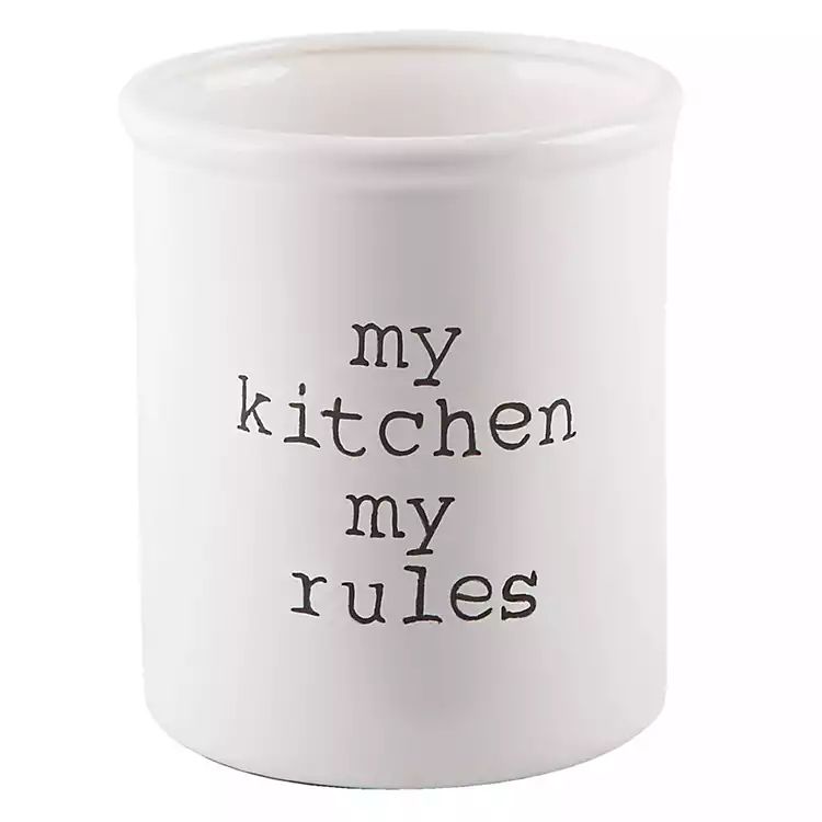 My Kitchen My Rules Utensil Crock | Kirkland's Home