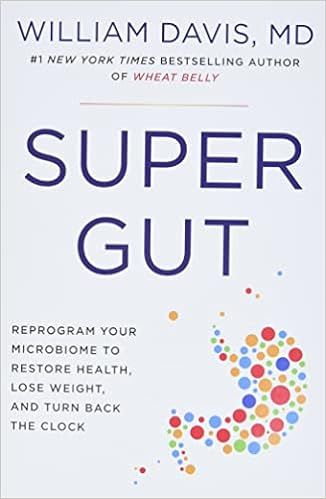 Super Gut: Reprogram Your Microbiome to Restore Health, Lose Weight, and Turn Back the Clock    P... | Amazon (CA)