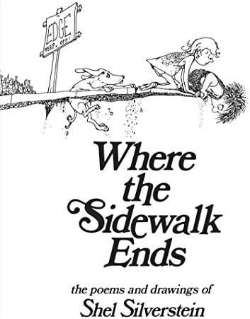 Where the Sidewalk Ends: Poems and Drawings | Amazon (US)