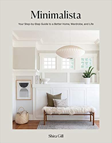 Minimalista: Your Step-by-Step Guide to a Better Home, Wardrobe, and Life    Hardcover – Novemb... | Amazon (US)