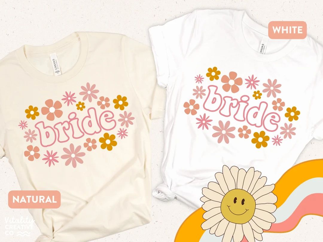 RETRO BRIDE SHIRT, Bridal Shower Gift for Bride, Disco Bridal Shirt, Hippie Bride Shirt, Flower B... | Etsy (US)
