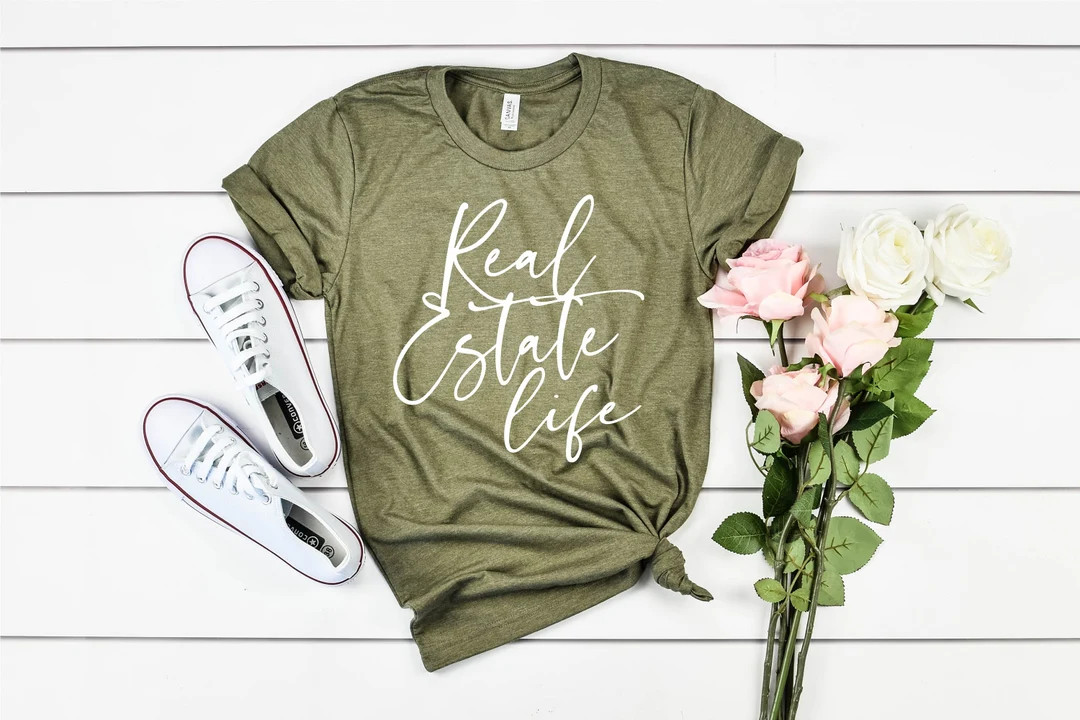 Real Estate Life Shirt | Real Estate Shirt | Real Estate Shirts | Real Estate Agent  | Real Estat... | Etsy (US)
