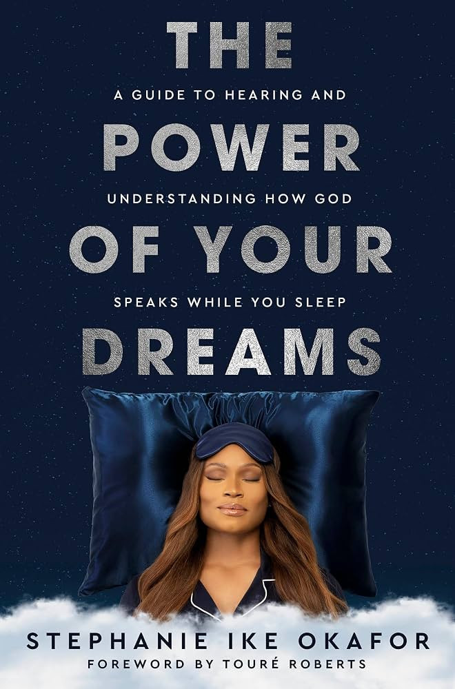 The Power of Your Dreams: A Guide to Hearing and Understanding How God Speaks While You Sleep | Amazon (UK)