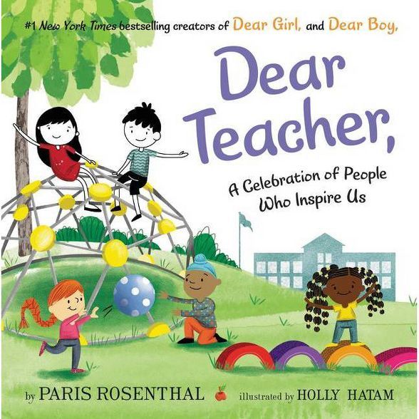 Dear Teacher, - by Paris Rosenthal (Hardcover) | Target