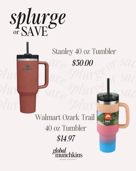 Splurge or Save Tumbler cups…we love our Stanley’s but you can’t beat that price for the Walmart Ozark Tumbler!

#LTKfamily #LTKFind #LTKfit