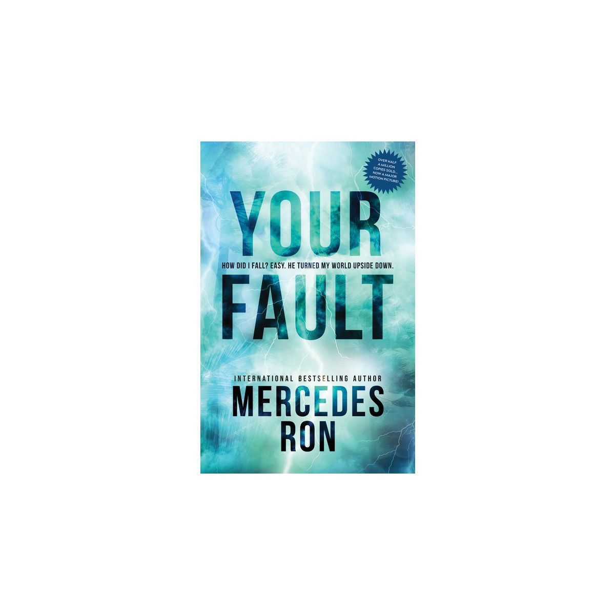 Your Fault - (Culpable) by  Mercedes Ron (Paperback) | Target
