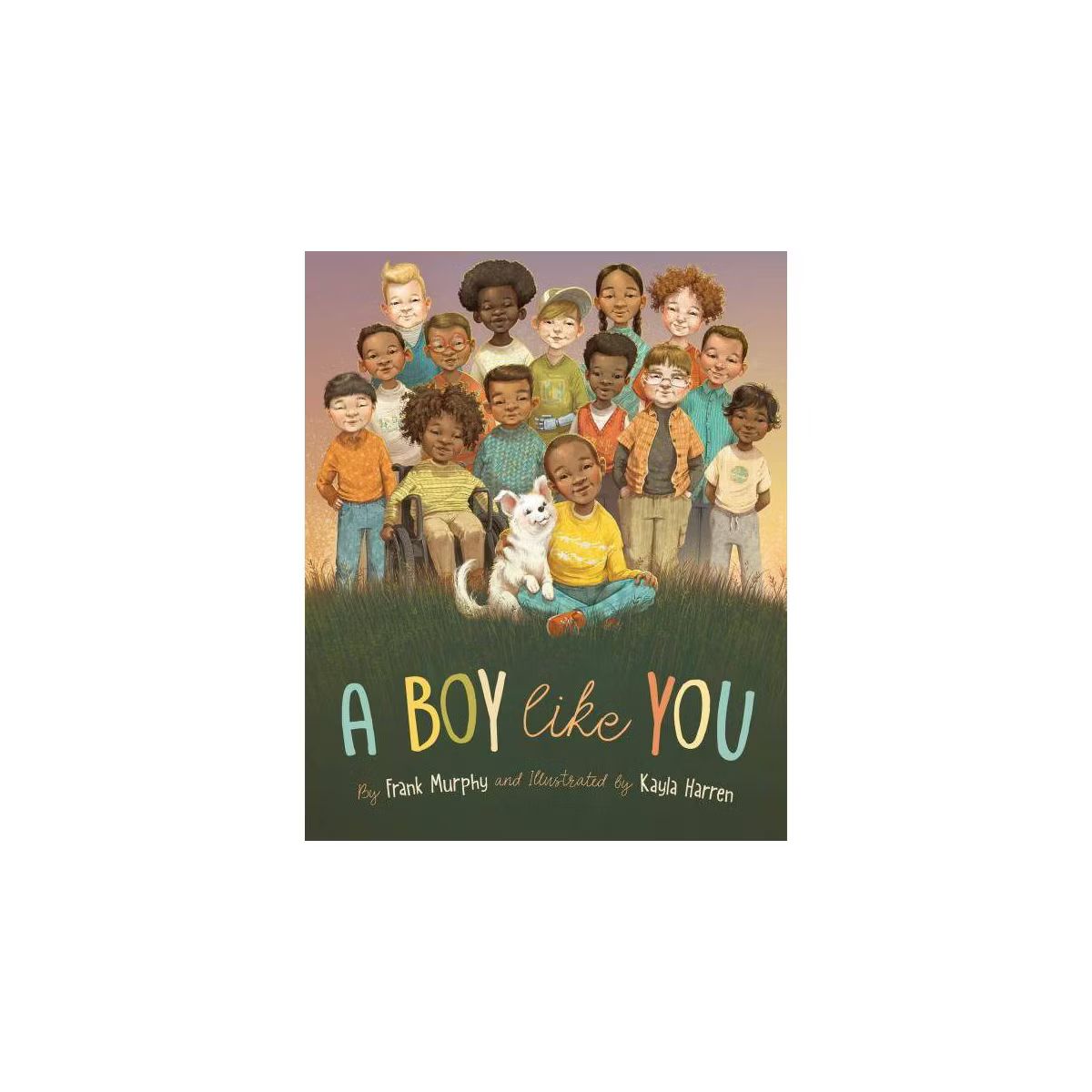 A Boy Like You - by  Frank Murphy (Hardcover) | Target