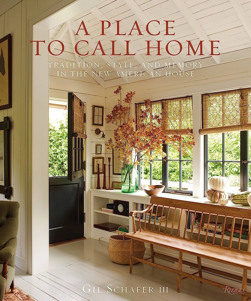 A Place to Call Home: Tradition, Style, and Memory in the New American House | Amazon (US)