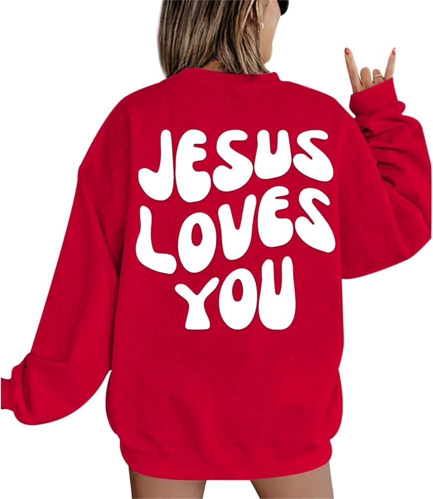 Christian Sweatshirts Women Jesus Loves You Sweatshirt Faith God Shirts Religious Hoodie Oversize... | Amazon (US)
