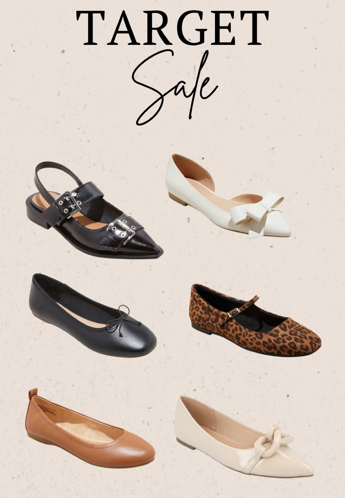 Target having major sale on flats! 

#ltkholiday #ltkseasonal #ltkover40
#ltkstyletip

Target Sale, Fall Fashion, Women’s Flats, Ballet Flats, Stylish Flats, Affordable Shoes, Target Shoes, Trendy Footwear, Casual Flats, Leopard Print Shoes, Pointed Flats, Bow Flats, Mary Jane Shoes, Buckle Flats, Neutral Flats.

#TargetSale #FallFashion #WomensFlats #BalletFlats #StylishFlats #AffordableShoes #TargetShoes #TrendyFootwear #CasualFlats #LeopardPrintShoes #PointedFlats #BowFlats #MaryJaneShoes #BuckleFlats #NeutralFlats

#LTKFindsUnder50 #LTKShoeCrush #LTKSaleAlert
