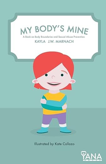 My Body's Mine: A Book on Body Boundaries and Sexual Abuse Prevention (Can-Do Kids Series) | Amazon (US)