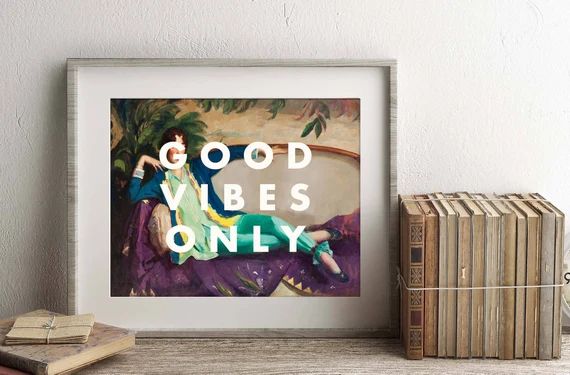 Good Vibes Only Art Print Inspirational Print INSTANT | Etsy | Etsy (US)