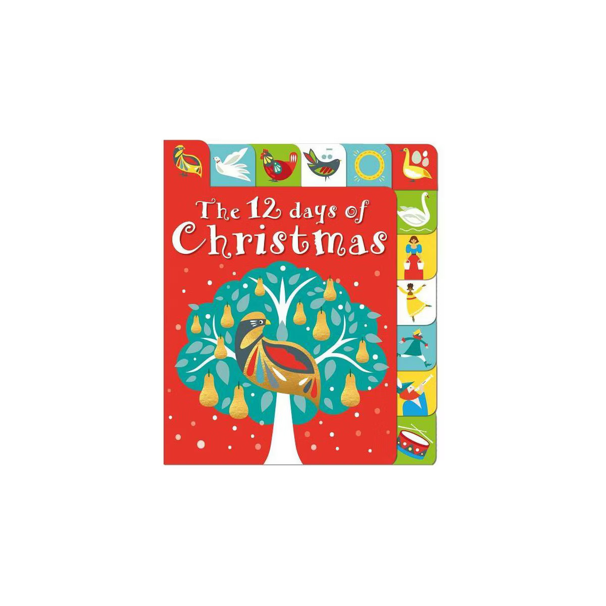 The 12 Days of Christmas - (Lift-The-Flap Tab Books) by  Roger Priddy (Board Book) | Target