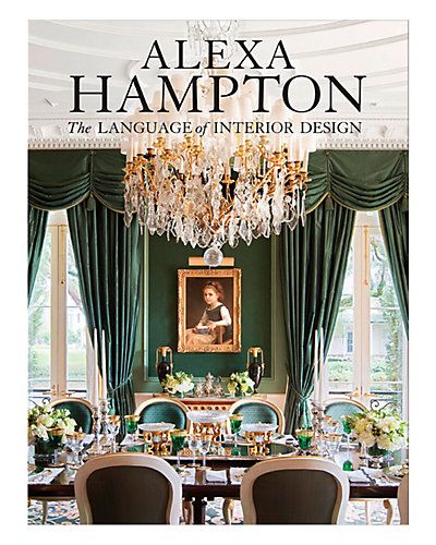"The Language of Interior Design" by Alexa Hampton | Ruelala