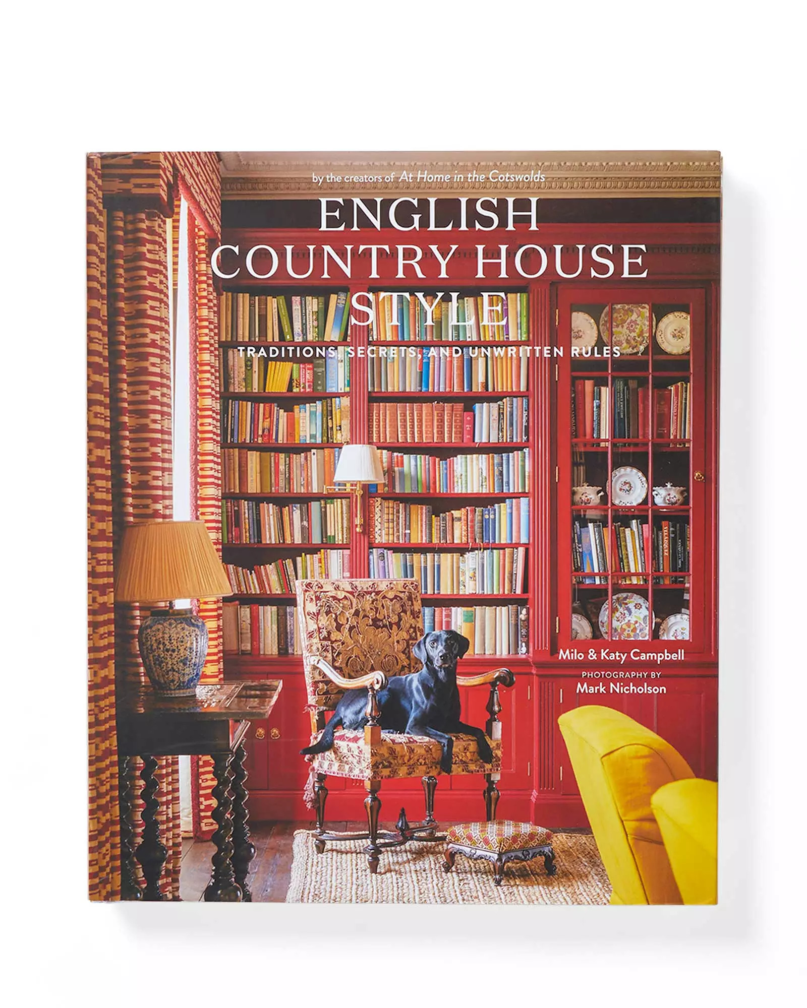 "English Country House Style: Traditions, Secrets, and Unwritten Rules" by Milo Campbell, Katy Ca... | Serena and Lily