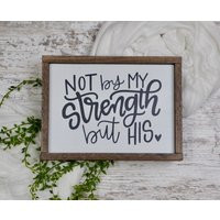 Not By My Strength But His, Christian Gift Idea, Scripture Sign, Bible Verse Faith, Quote, 1St Commu | Etsy (US)