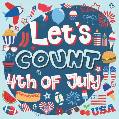 Let's Count 4th of July: 4th of July Counting Book For Kids, Activity and Fun Book for Preschoole... | Amazon (US)