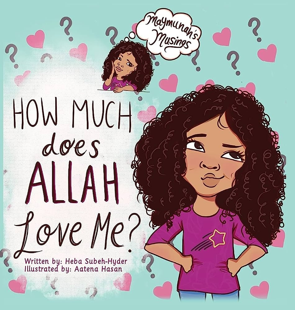 How Much Does Allah Love Me (Maymunah's Musings) | Amazon (US)