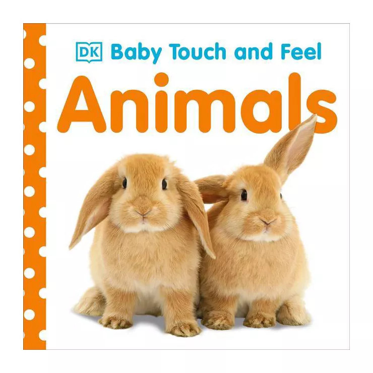 Animals (Baby Touch and Feel) by DORLING KINDERSLEY, INC. (Board Book) | Target