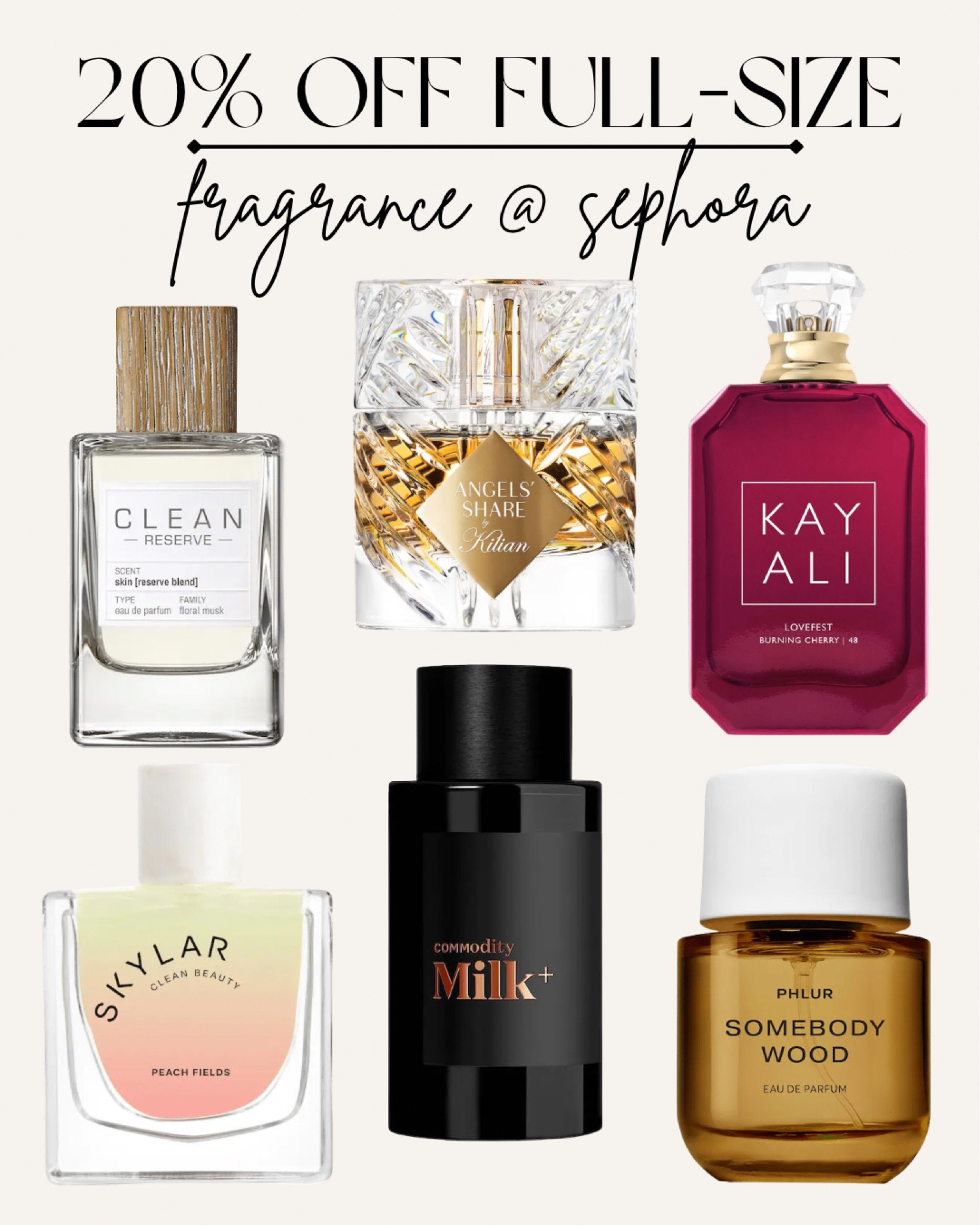 20% off full-size fragrances at Sephora now thru 12/24! Use code Fragrance20 

Some of my favorites:
Commodity Milk Expressive
Commodity Milk+ Bold
Kayali Vanilla 28
Kayali Lovefest Burning Cherry
Phlur Somebody Wood
Phlur Missing Person
Skylar Peach Fields
Skylar Vanilla Sky
Kilian Angels Share
Kilian Love Don't Be Shy
Fenty


#LTKGiftGuide #LTKbeauty