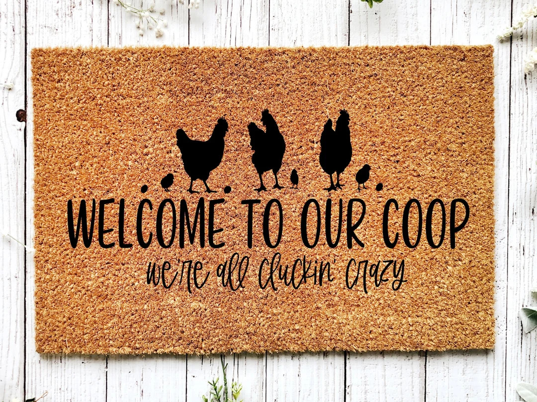 Chicken Doormat, Welcome To Our Coop Doormat, Chicken Decor, Chicken Door Mat, We're All Cluckin ... | Etsy (US)