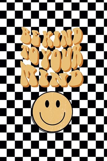 Be Kind to Your Mind Notebook      Paperback – September 11, 2023 | Amazon (US)