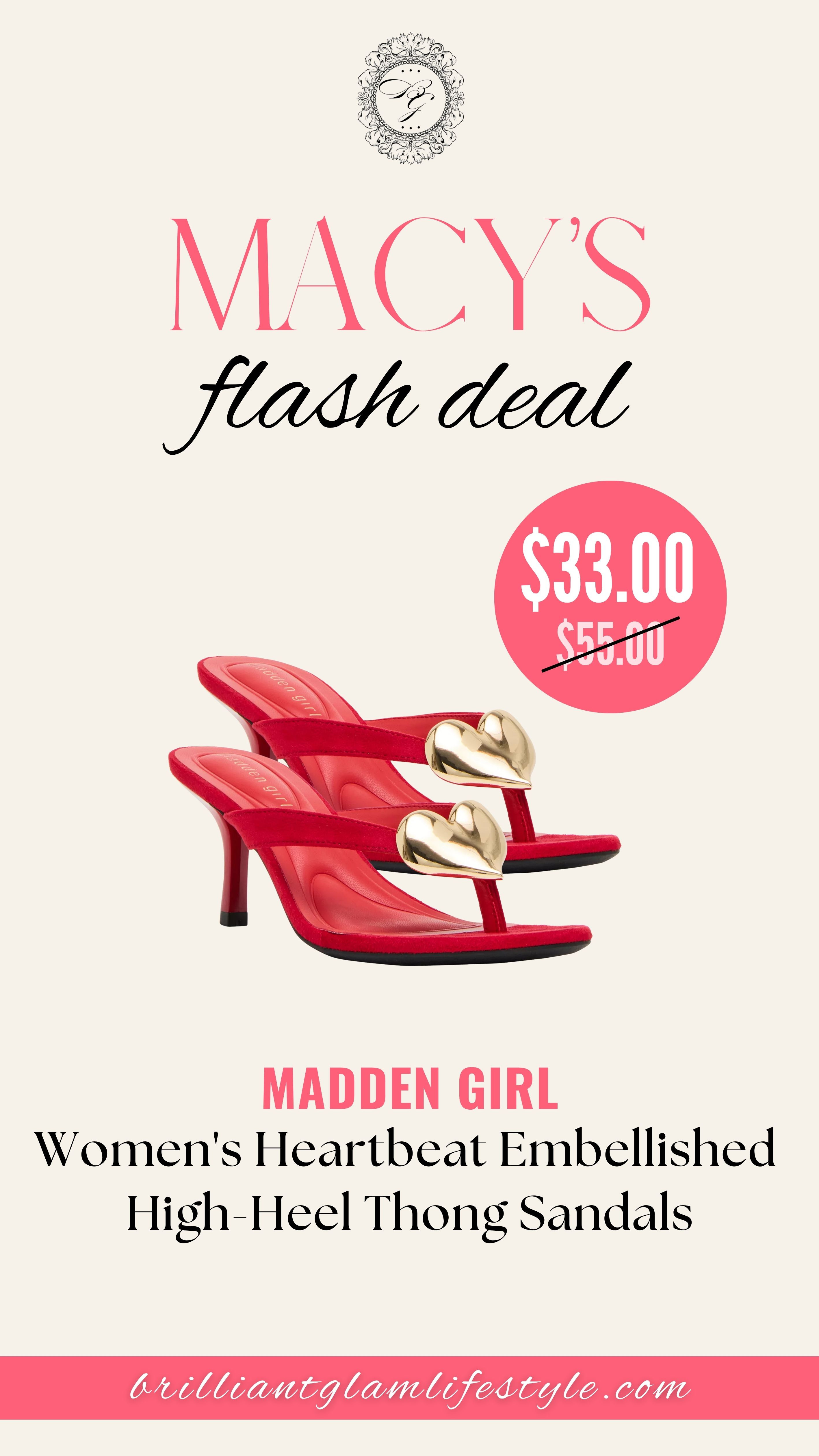Macy’s Flash Deal You Need to See ✨

Don’t miss this Macy’s flash deal on the Madden Girl Women’s Heartbeat Embellished High-Heel Thong Sandals. These heels feature a chic thong silhouette with a cute heart detail that adds a romantic touch, plus a sleek stiletto heel that gives you that elegant, leg-lengthening look. Perfect for date nights, events, or dressing up any outfit 💕

#Macys #MacysFlashDeal #MaddenGirl #HeelsForWomen #StrappyHeels #SandalHeels #FashionFinds #WomensShoes #StyleInspo #DressyStyle #MacysFinds #ShoeLover 

 #LTKMothersDay #LTKootd #LTKmomlife