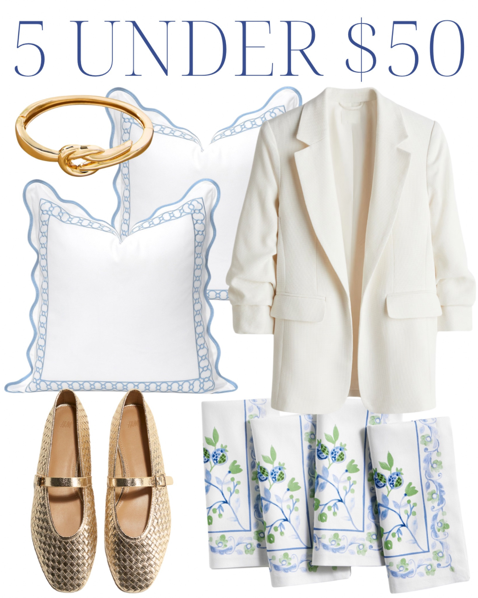 Five finds under $50! Woven gold Mary, Janes, floral, napkins, blue and white, grand millennial, spring decor, decor, refresh, cream, blazer, sweater, jacket, gold, cuff bracelet, blue, and white scalloped outdoor pillows

#LTKStyleTip #LTKFindsUnder50 #LTKHome