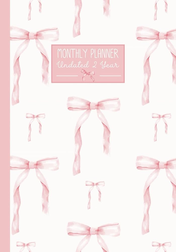 Coquette Monthly Planner: Undated Two Year Pink Bow Agenda and Organizer; 7x10" | Amazon (US)