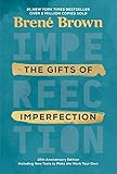 The Gifts of Imperfection: 10th Anniversary Edition: Features a new foreword and brand-new tools | Amazon (US)