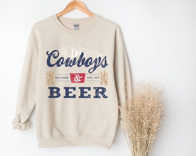 Cowboys And Beer Crewneck Sweatshirt | Etsy (US)