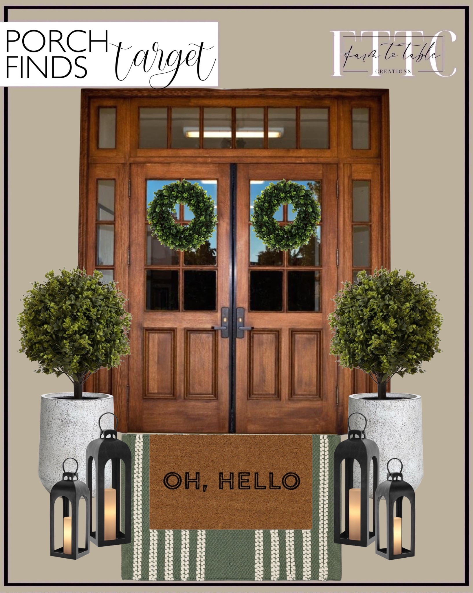 Target Porch Finds. Follow @farmtotablecreations on Instagram for more inspiration.

Outdoor Area Rug. Hello Doormat. Concrete Planter. Topiary Ball Plants. Outdoor Lantern. Boxwood Wreath. 

Curated Home Finds | Entryway Finds | Neutral Stems | Spring Stems | Bookshelf Decor | Bedroom Space | Cozy Corner | Bathroom | Curated Entryway | Spring  Decor | End of Year Clearance | Trending Decor | Viral Decor  | Coffee Table Decor | Neutral Decor | Stem Sale | Target Finds | Skinny Bench | Bedroom | Living Room | Breakfast Nook | Amazon Home | Target Sale | Loloi Rugs | Magnolia Home | console table | console table styling | faux stems | entryway space | front porch decor | neutral decor | entryway decor | cozy home | affordable decor |  home decor | home inspiration | console styling | entryway rug | cozy moody home | moody home decor | neutral home | bathroom decor | living room | spring decor | Hearth & Hand | Studio McGee | 2025 Home Trends | trending home |


#LTKHome #LTKFindsUnder50 #LTKSaleAlert