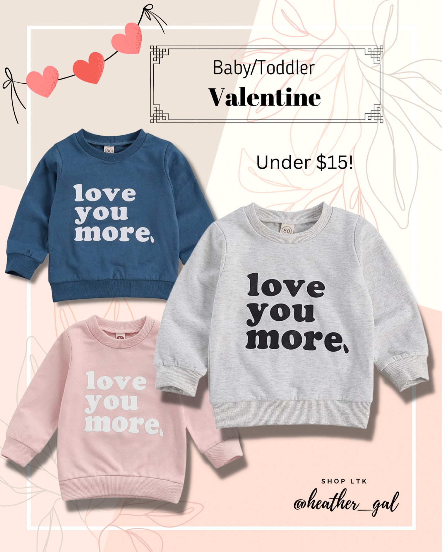 Valentine’s Day, toddler valentine, toddler pullover, toddler amazon, amazon toddler finds, baby pullover, baby Valentine’s Day top, Valentine’s Day shirt, love you more shirt, pink Valentine’s Day top, gender neutral valentines pullover, boys valentines outfit 

#LTKSeasonal #LTKbaby #LTKkids