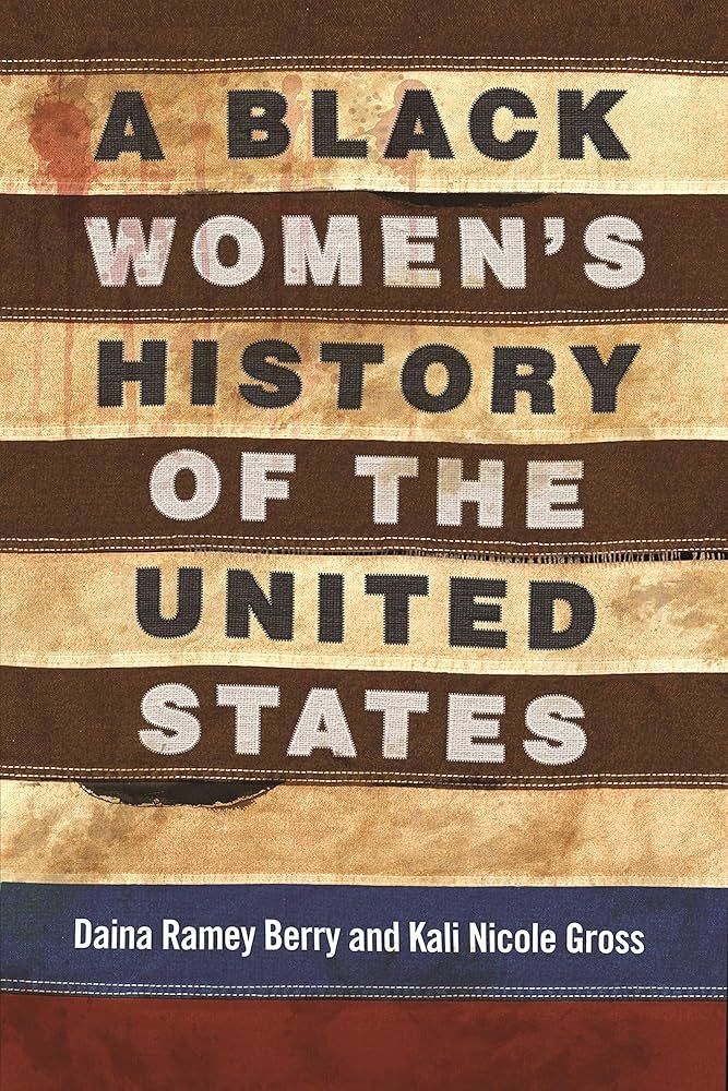 A Black Women's History of the United States (Revsioning American History) | Amazon (US)