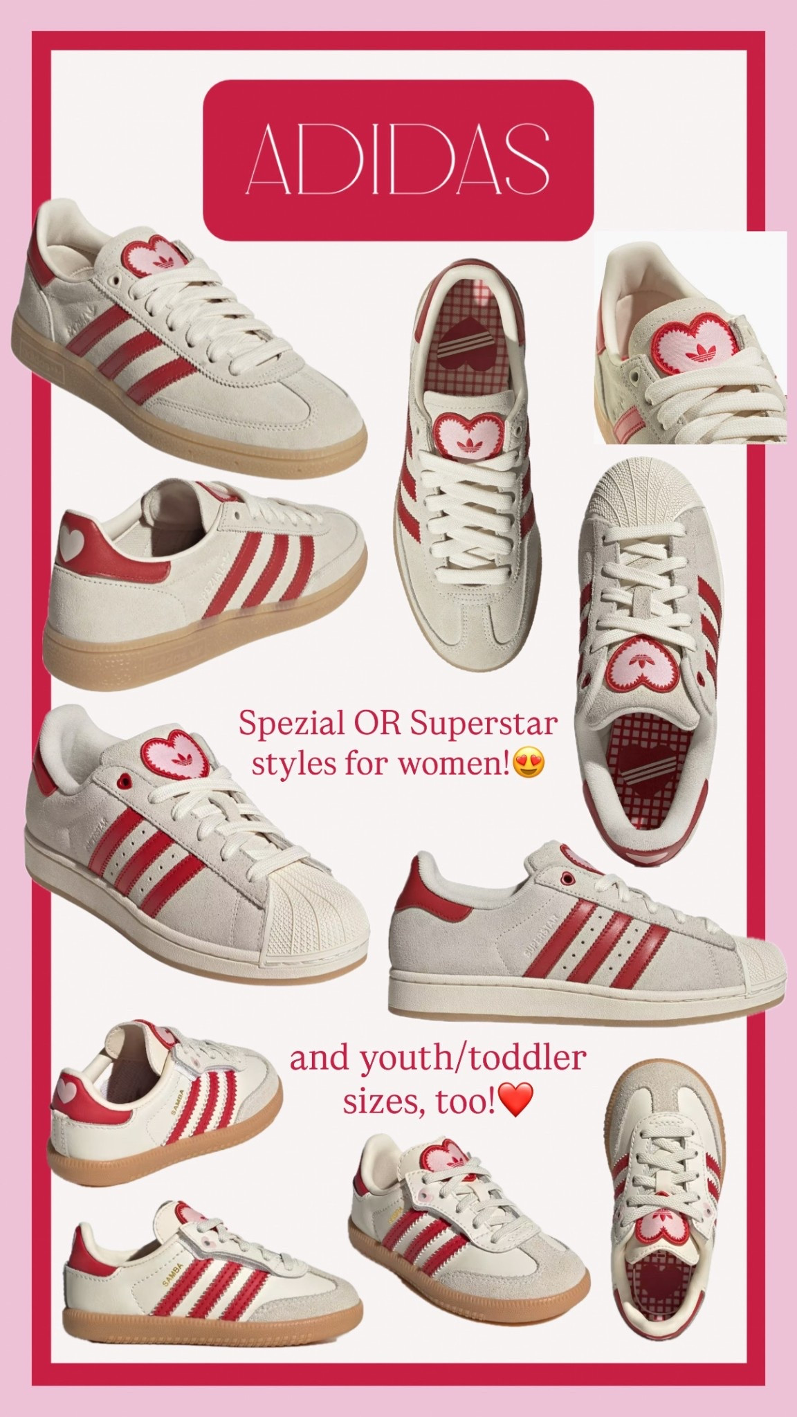 Valentine’s Day adidas sneakers, Nordstrom shoes, adidas sambas, adidas Spezial, adidas superstar, adidas valentines day, Valentine adidas  

I linked the Women’s sizes as EXACT and youth/toddler/baby sizes as SIMILAR❤️ 

How cute are these valentines day adidas?😍❤️ and definitely cute to wear all the time, not just for V Day! 



#LTKValentine #LTKKids #LTKSeasonal