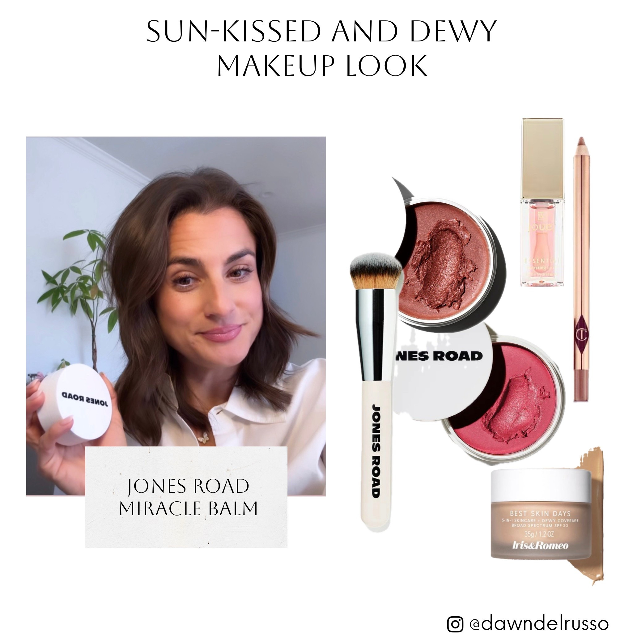 Jones road miracle balm dewy makeup look 