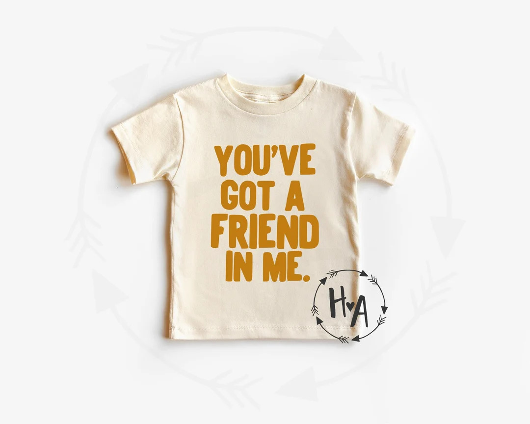 You've Got A Friend in Me Shirt Toddler Birthday Shirt - Etsy | Etsy (US)