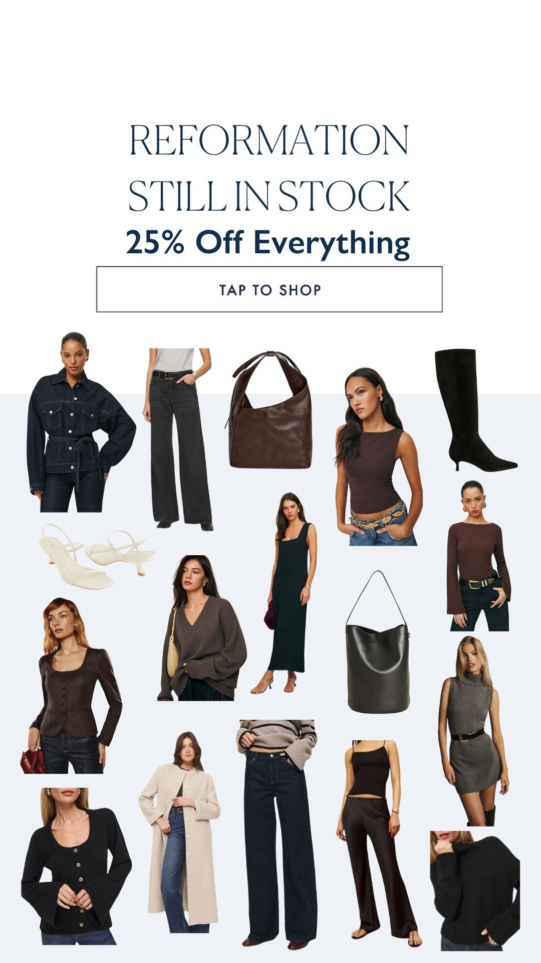 Reformation Still in Stock! 25% off everything! 

 #LTKSaleAlert #LTKStyleTip