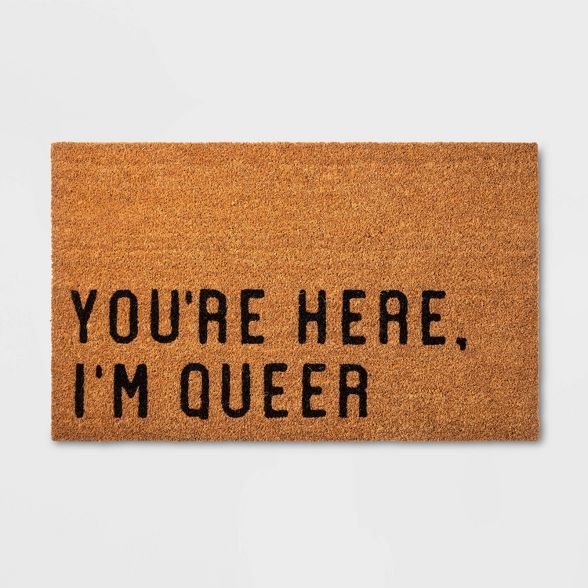 18"x30" You're Here I'm Queer Doormat Black - Pride | Target